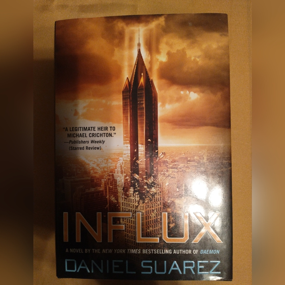 🤗Influx by Daniel Suarez -Hardcover Book